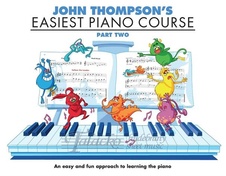 John Thompson's Easiest Piano Course: Part 2