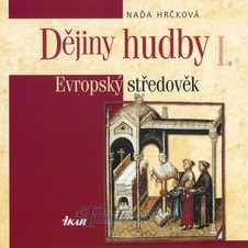 Dějiny hudby I. - Evropský středověk + CD