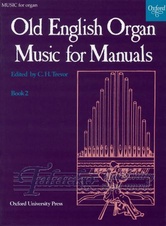 Old English Organ Music for Manuals Book 2