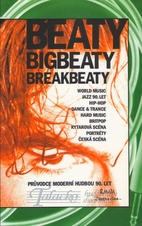 Beaty, bigbeaty, breakbeaty