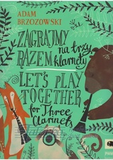 Let’s Play Together for 3 clarinets
