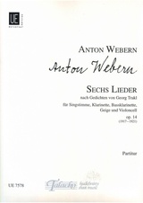 Sechs Lieder nach Gedichten von Georg Trakl op. 14, VP