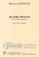 Quatre motets sur des themes grégoriens