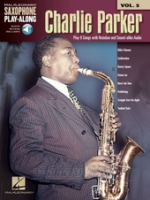 Saxophone Play-Along Volume 5: Charlie Parker (Book/Online Audio)