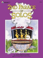 Bastien Piano Basics: 2nd Parade Of Solos