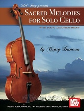Sacred Melodies for Solo Cello 